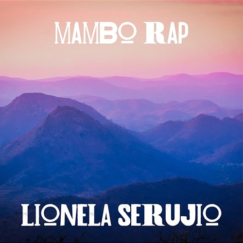 Mambo Rap Lionela Serujio