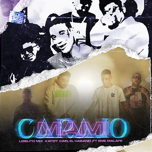 Mami Carajo Uzielito Mix, KAYDY CAIN, & El Habano feat. Eme Malafe