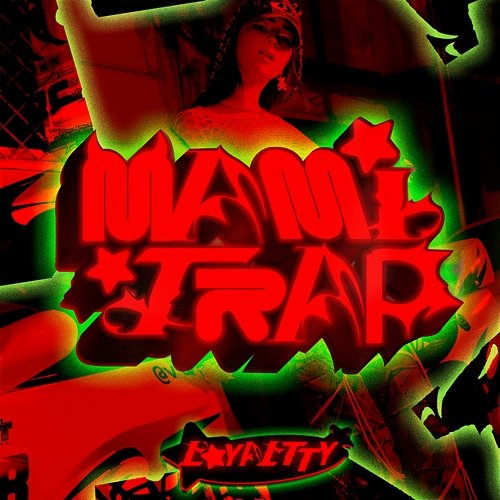 Mami Trap Loyaltty