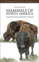 Mammals of North America Wilson Don E., Kays Roland W.