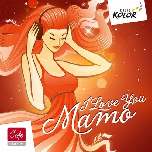 Mamo I Love You Various Artists