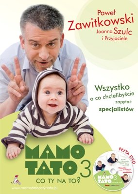 Mamo tato co Ty na to? 3 + DVD Zawitkowski Paweł, Szulc Joanna