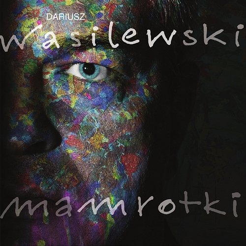 Mamrotki Dariusz Wasilewski