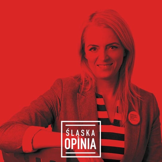 Mamy dualizm prawny w Polsce? (gościni: Natalia Klima-Piotrowska) - Śląska Opinia - podcast Opracowanie zbiorowe