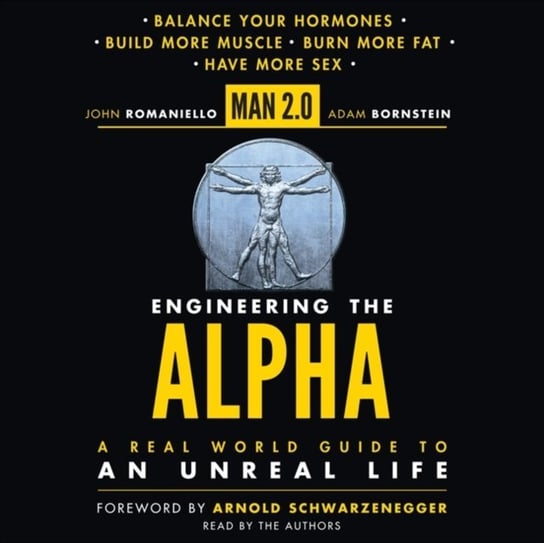 Man 2.0 Engineering the Alpha Bornstein Adam, Romaniello John