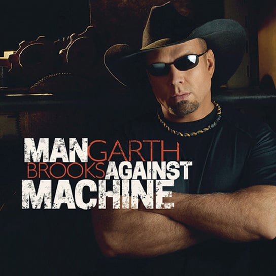 Man Against Machine Brooks Garth