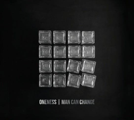 Man Can Change OneNess