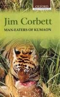 Man-Eaters of Kumaon Corbett Jim