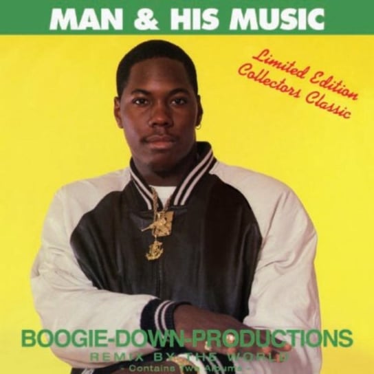 Man & His Music Boogie Down Productions