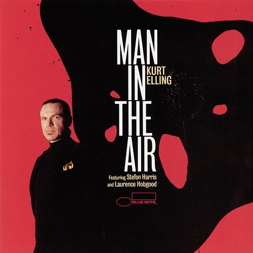 Man In The Air Kurt Elling