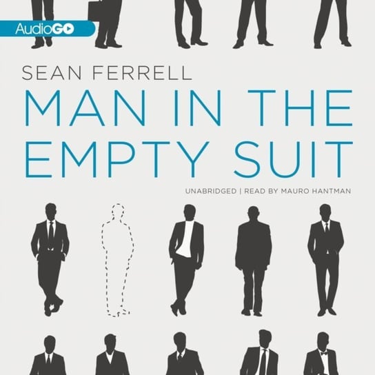 Man in the Empty Suit Ferrell Sean
