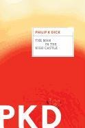 Man in the High Castle Dick Philip K.
