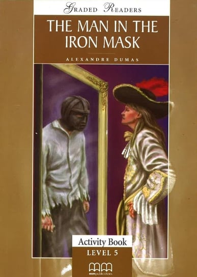 Man In The Iron Maskthe AB MM PUBLICATIONS Mary Shelley