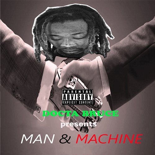 Man & Machine Docta Bruce