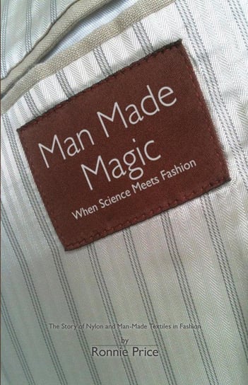Man Made Magic - When Science Meets Fashion Price Ronnie