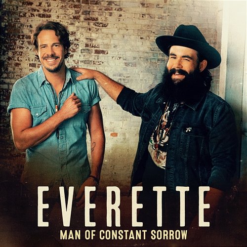 Man Of Constant Sorrow Everette