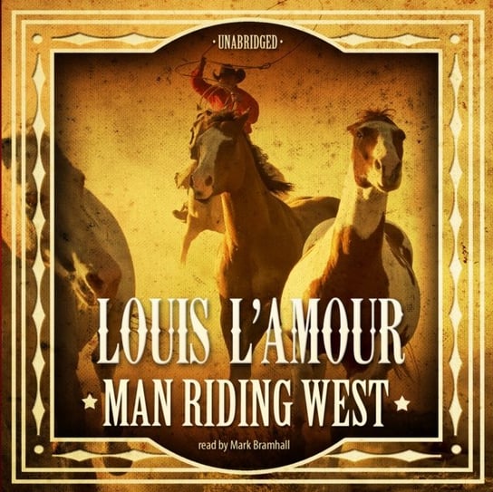 Man Riding West L'Amour Louis