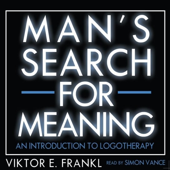 Man's Search for Meaning - audiobook Frankl Viktor E.