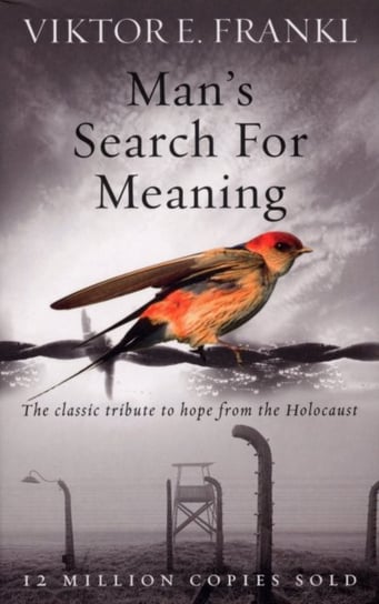 Man's Search for Meaning Frankl Viktor E.