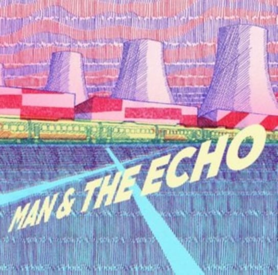 Man & The Echo Man & The Echo