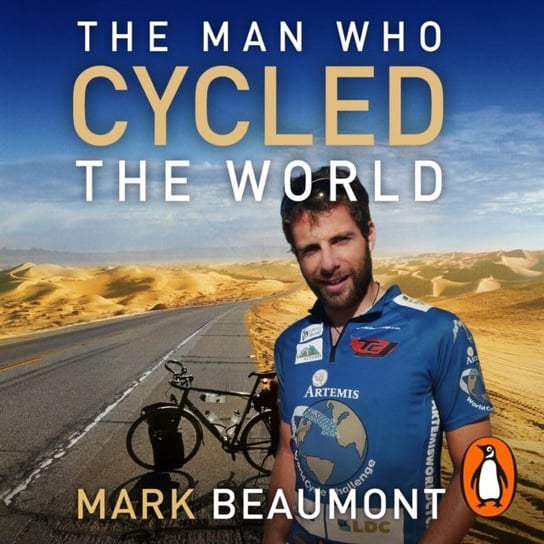 Man Who Cycled The World Beaumont Mark