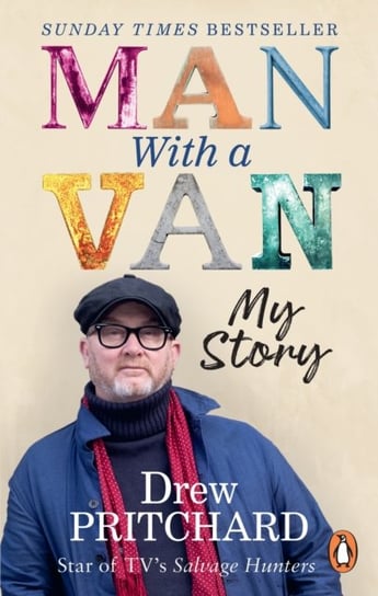 Man with a Van: My Story Pritchard Drew