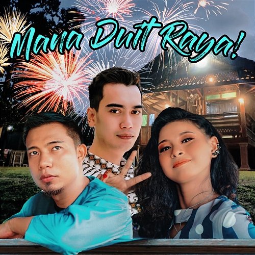 Mana Duit Raya Chaca Trecha, Driant, Ash Anuar