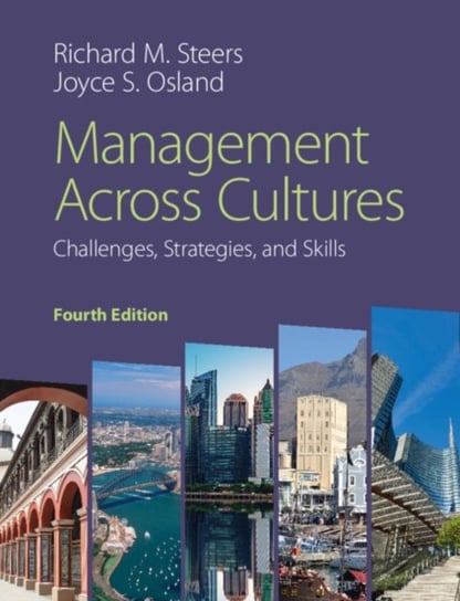 Management Across Cultures: Challenges, Strategies, And Skills Richard M. Steers