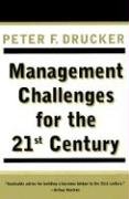Management Challenges for the 21st Century Drucker Peter F.