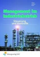 Management im Industriebetrieb 3. Lehr-/Fachbuch Pesch Holger, Nolden Rolf-Gunther, Bizer Ernst, Korner Peter