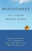 Management in a Liquid Modern World Bauman Zygmunt
