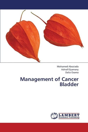 Management of Cancer Bladder Aboziada Mohamed