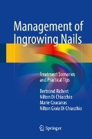 Management of Ingrowing Nails Richert Bertrand, Chiacchio Nilton Di, Caucanas Marie, Chiacchio Nilton Gioia Di