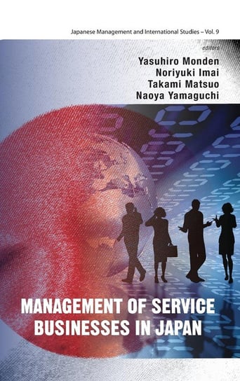 Management of Service Businesses in Japan Opracowanie zbiorowe