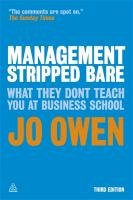 Management Stripped Bare Owen Jo