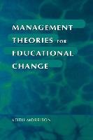 Management Theories for Educational Change Morrison Keith