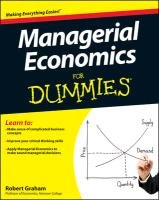 Managerial Economics For Dummies Graham Robert