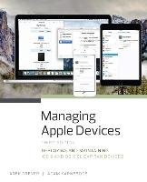 Managing Apple Devices Karneboge Adam J., Dreyer Arek, White Kevin M.