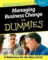 Managing Business Change for Dummies Evard Beth L., Gipple Craig A., Evard