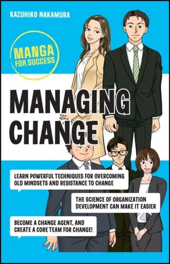 Managing Change: Manga for Success Opracowanie zbiorowe