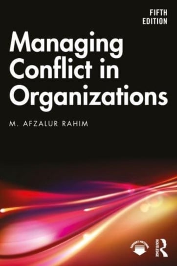 Managing Conflict in Organizations Taylor & Francis Ltd.