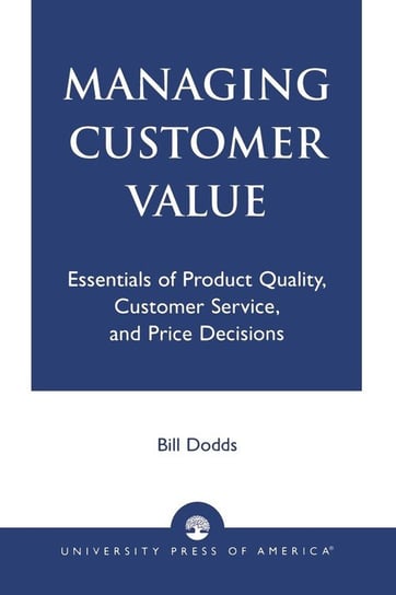 Managing Customer Value Dodds Bill