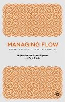 Managing Flow: A Process Theory of the Knowledge-Based Firm Nonaka I., Toyama R., Hirata T.