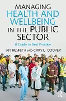 Managing Health and Wellbeing in the Public Sector Cooper Cary L.