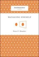 Managing Oneself Drucker Peter F.