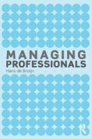 Managing Professionals Bruijn Hans