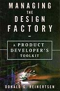 Managing the Design Factory Reinertsen Donald
