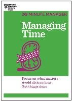 Managing Time (HBR 20-Minute Manager Series) Harvard Business Review