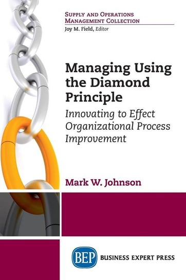 Managing Using the Diamond Principle Johnson Mark W.
