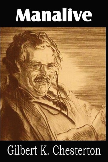 Manalive Chesterton G. K.
